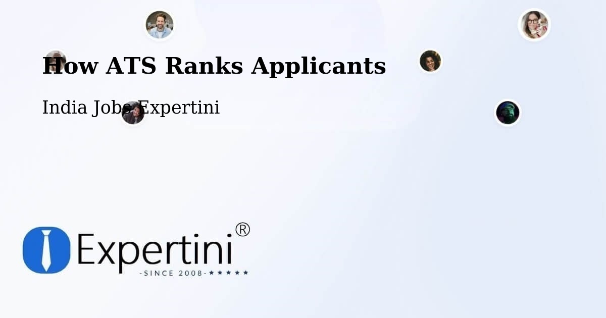 How ATS Ranks Applicants - India Jobs Expertini