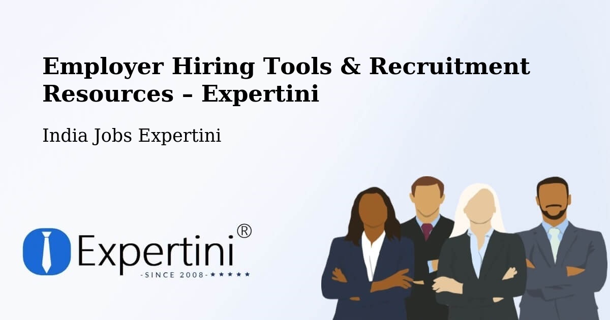 Employer Hiring Tools & Recruitment Resources – Rupnagar - Rupnagar, India Jobs Expertini