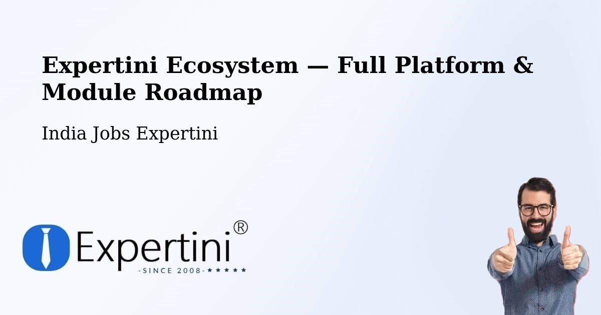 Expertini Ecosystem — Full Platform & Module Roadmap – Rupnagar