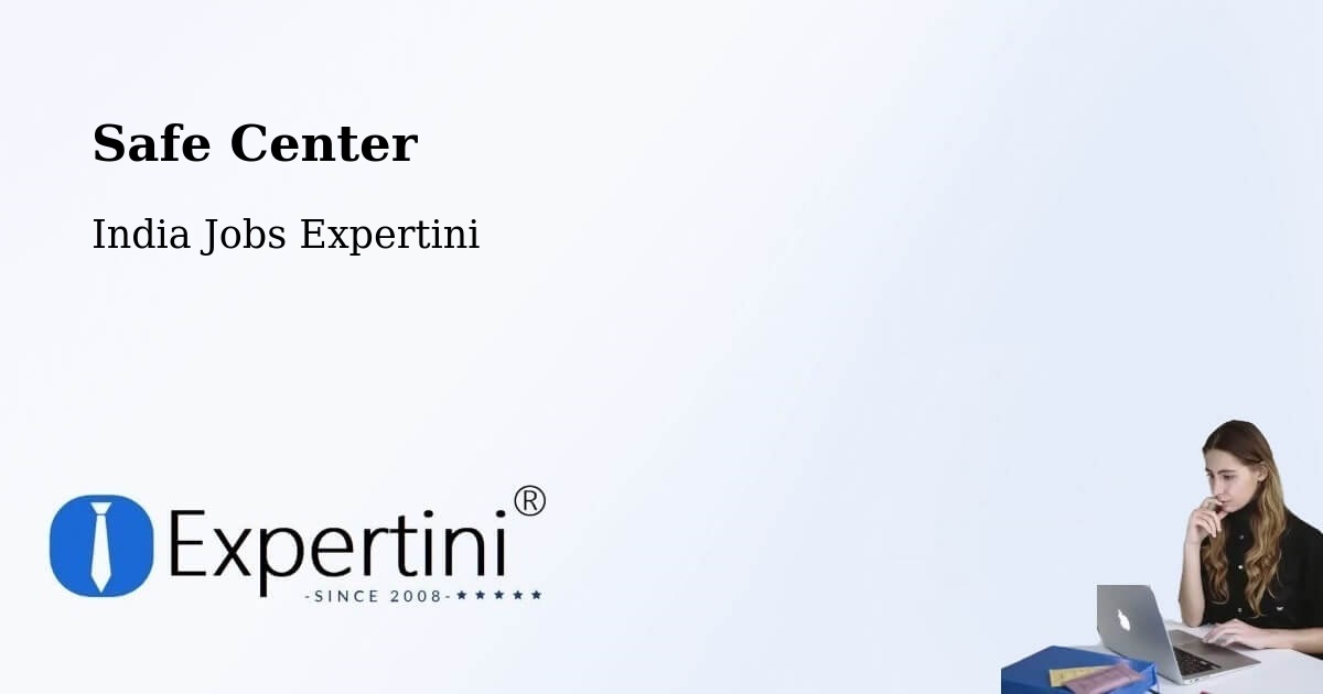 Safety Center – Rupnagar - India Jobs Expertini